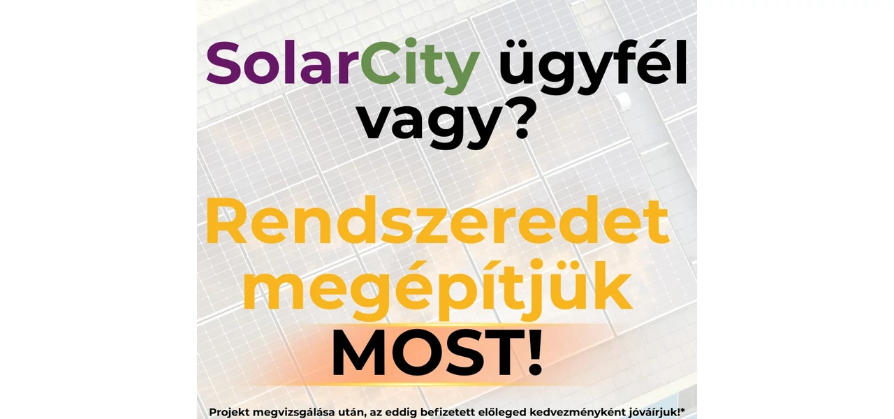 Solar City ügyfél vagy? Segítünk befejezni a rendszered!