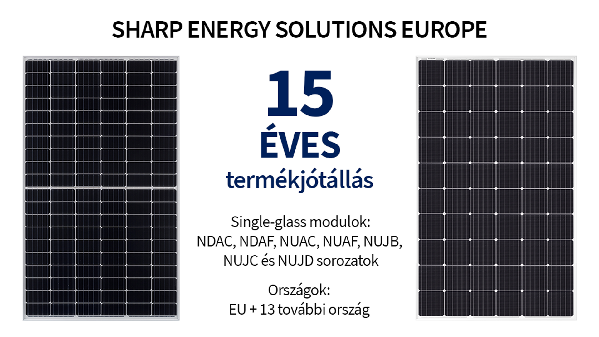 A SHARP napelem modulok jótállása 15 évre nő!